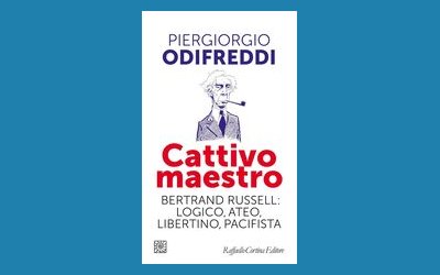 Cattivo maestro. Bertrand Russell: logico, ateo, libertino, pacifista
