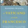 Il Vaticano secondo Francesco