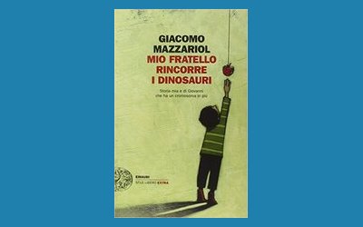 Mio fratello rincorre i dinosauri