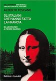 Gli italiani che hanno fatto la Francia