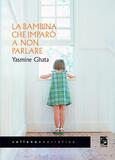 La bambina che imparò a non parlare