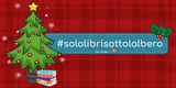 Migliori libri italiani 2018 da regalare a Natale: i consigli dei collaboratori di sololibri.live