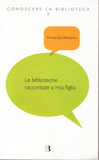 Le biblioteche raccontate a mia figlia