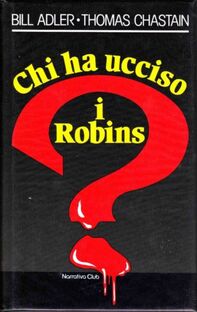 Chi ha ucciso i Robins?
