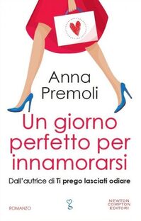 Un giorno perfetto per innamorarsi