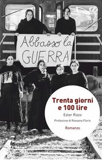 Trenta giorni e 100 lire
