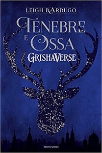 Tenebre e ossa