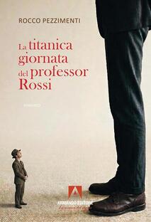 La titanica giornata del professor Rossi