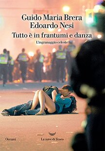 Tutto è in frantumi e danza