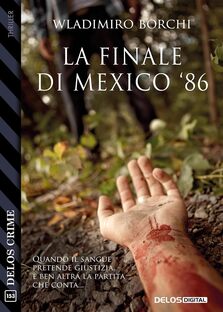 La finale di Mexico ‘86