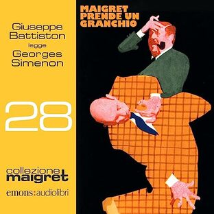 Maigret prende un granchio in audiolibro letto da Giuseppe Battiston