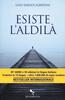 Copertina del libro Esiste l'aldilà 