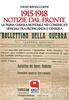 Copertina del libro 1915-1918. Notizie dal fronte: La Prima Guerra Mondiale nei comunicati ufficiali tra propaganda e censura