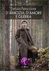 Copertina del libro D'amicizia, d'amore e guerra 