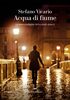 Copertina del libro Acqua di fiume. La nuova indagine del re degli stracci