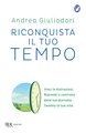 Riconquista il tuo tempo